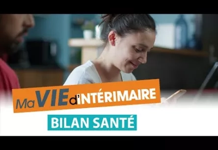 MA VIE D'INTÉRIMAIRE #33 - BILAN SANTÉ