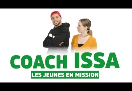 COACH ISSA - LES JEUNES EN MISSION