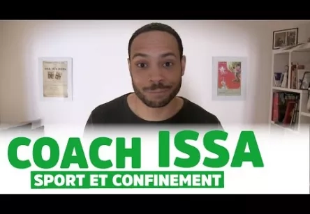 Coach Issa en mode confinement - Sport et Confinement